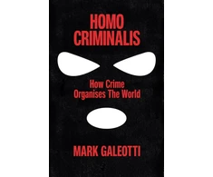 KNYGA Mark Galeotti Homo Criminalis
