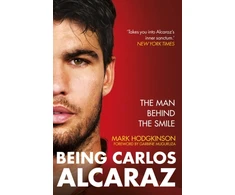 KNYGA Mark Hodgkinson Being Carlos Alcaraz, The Man Behind the Smile