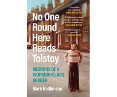 KNYGA Mark Hodkinson No One Round Here Reads Tolstoy