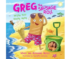 KNYGA Mark Hoyle Greg the Sausage Roll: Wish You Were Here