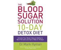 KNYGA Mark Hyman Hyman Dr Mark Blood Sugar Solution 10-Day Detox Diet: Activate Your Body's Natural Ability to Burn fat and Lose Up to 10lbs in 10 Days