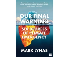 KNYGA Mark Lynas Our Final Warning