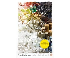 KNYGA Mark Miodownik Stuff Matters