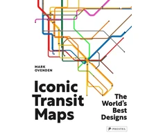 KNYGA Mark Ovenden Ovenden Mark Iconic Transit Maps: The World's Best Designs
