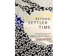 KNYGA Mark Rifkin Beyond Settler Time