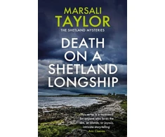 KNYGA Marsali Taylor Death on a Shetland Longship, The Shetland Sailing Mysteries