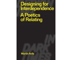 KNYGA Martin Avila Designing for Interdependence