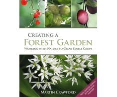 KNYGA Martin Crawford Creating a Forest Garden, Working with Nature to Grow Edible Crops