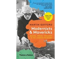 KNYGA Martin Gayford Modernists &amp; Mavericks