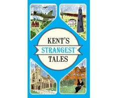 KNYGA Martin Latham Kent's Strangest Tales