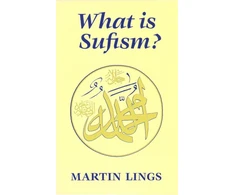 KNYGA Martin Lings What is Sufism?