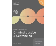 KNYGA Martin Wasik Core Statutes on Criminal Justice &amp; Sentencing 2018-19
