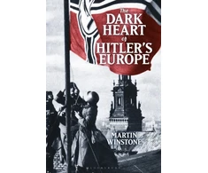 KNYGA Martin Winstone Dark Heart of Hitler's Europe