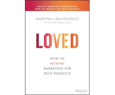 KNYGA Martina Lauchengco Loved, How to Rethink Marketing for Tech Products