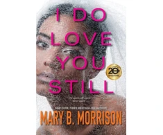 KNYGA Mary B Morrison I Do Love You Still