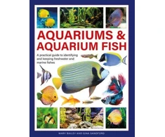 KNYGA Mary Bailey Aquariums &amp; Aquarium Fish, A practical guide to identifying and keeping freshwater and marine fishes