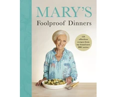 KNYGA Mary Berry Mary’s Foolproof Dinners, 120 effortless recipes from my brand-new BBC series