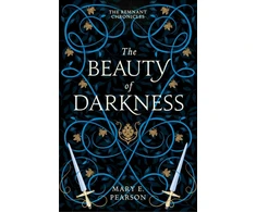KNYGA Mary E Pearson Beauty of Darkness, The third book of the New York Times bestselling Remnant Chronicles