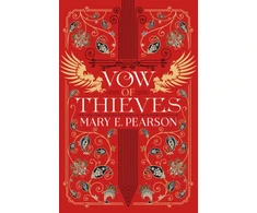 KNYGA Mary E Pearson Pearson Mary E Vow of Thieves: the sensational young adult fantasy from a New York Times bestselling author
