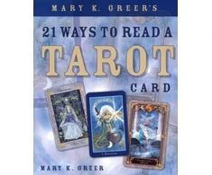 KNYGA Mary Greer Mary K. Greer's 21 Ways to Read a Tarot Card