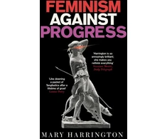 KNYGA Mary Harrington Feminism Against Progress