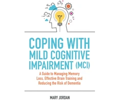 KNYGA Mary Jordan Coping with Mild Cognitive Impairment (MCI)