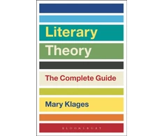 KNYGA Mary Klages Literary Theory: The Complete Guide