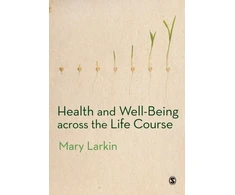 KNYGA Mary Larkin Health and Well-Being Across the Life Course