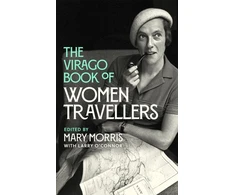 KNYGA Mary Morris Virago Book Of Women Travellers.