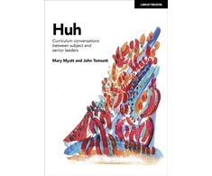 KNYGA Mary Myatt Huh: Curriculum conversations between subject and senior leaders