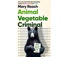 KNYGA Mary Roach Animal Vegetable Criminal