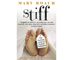 KNYGA Mary Roach Stiff, The Curious Lives of Human Cadavers