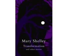 KNYGA Mary W Shelley Transformation and other stories (Legend Classics)