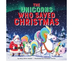 KNYGA Mary Winn Heider The Unicorns Who Saved Christmas