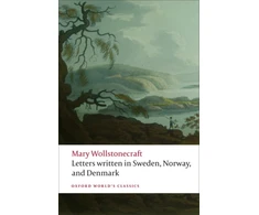 KNYGA Mary Wollstonecraft Letters written in Sweden, Norway, and Denmark
