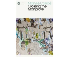 KNYGA Maryse Conde Crossing the Mangrove
