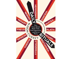 KNYGA Mason Currey Currey Mason Daily Rituals: How Great Minds Make Time, Find Inspiration, and Get to Work