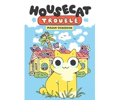 KNYGA Mason Dickerson Housecat Trouble