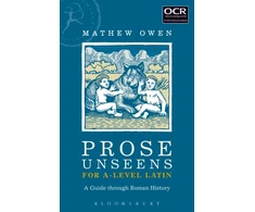 KNYGA Mathew Owen Prose Unseens for A-Level Latin