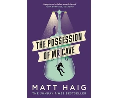 KNYGA Matt Haig Possession of Mr Cave