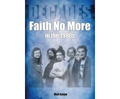 KNYGA Matt Karpe Faith No More in the 1990s