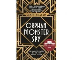 KNYGA Matt Killeen Orphan, Monster, Spy