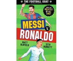 KNYGA Matt Oldfield Oldfield, Matt; Burkett, Seth Football GOAT: Messi v. Ronaldo: Choose the Greatest Footballer of All Time in this interactive book full of facts &amp; stories for boys &amp; girls who love football age 8, 9, 10, 11, 12