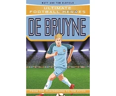 KNYGA Matt Oldfield Ultimate Football Heroes: De Bruyne (Top Ballers 5), Collect them all!