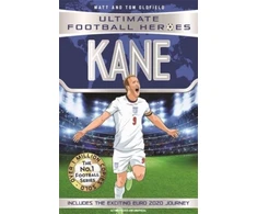 KNYGA Matt Oldfield Ultimate Football Heroes: Kane (Goal Machines 4), Includes Exciting Euro 2020 Journey!