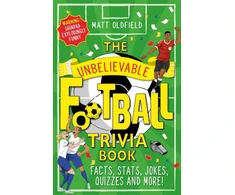 KNYGA Matt Oldfield Unbelievable Football Trivia Book, Facts, Stats, Jokes, Quizzes and More