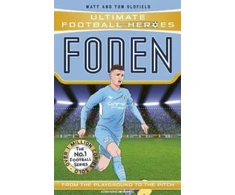 KNYGA Matt Tom Oldfield Ultimate Football Heroes: Foden (Top Ballers 7), Collect them all!