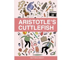 KNYGA Matthew Dooley Aristotle’s Cuttlefish