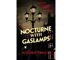 KNYGA Matthew Francis Nocturne with Gaslamps