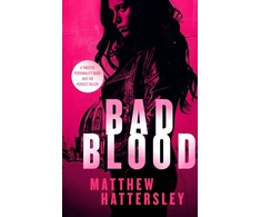 KNYGA Matthew Hattersley Bad Blood, a gripping action thriller